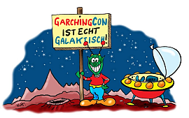 GarchingCon ist galaktisch